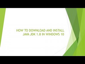 HOW TO DOWNLOAD AND INSTALL JAVA JDK 1.8 IN WINDOWS 10
