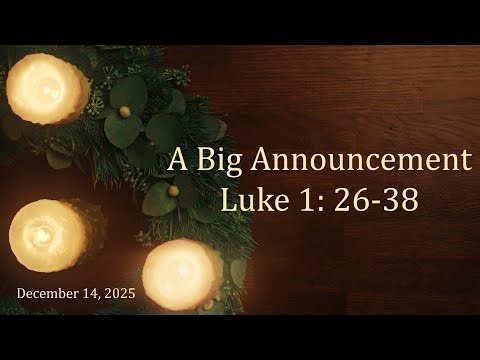 "A Big Announcement" 11AM Sunday Worship Service at VPC, December 14, 2025