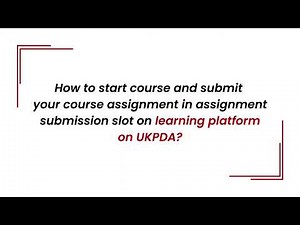 How to Start a Course & Submit a Assignment WorkSheet?
