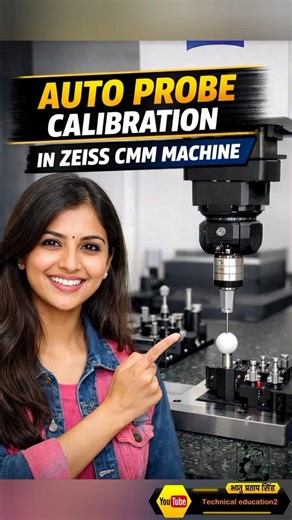 Auto Probe Calibration in Zeiss CMM Machine | 30 Sec Short Guide 💯✅