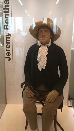 Jeremy Bentham: The Auto-Icon