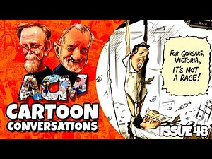 Cartoon Conversations Issue 48