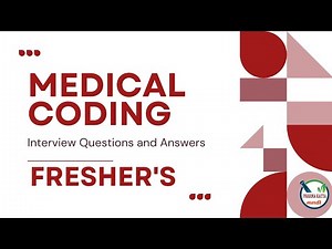 Top Medical Coding Interview Questions and Answers for Freshers | medical coder | Q&A