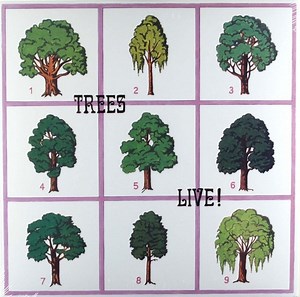 Trees - Live !