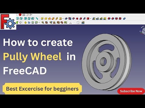 How to model pully wheel in FreeCAD | Best Practice Excercise for begginers