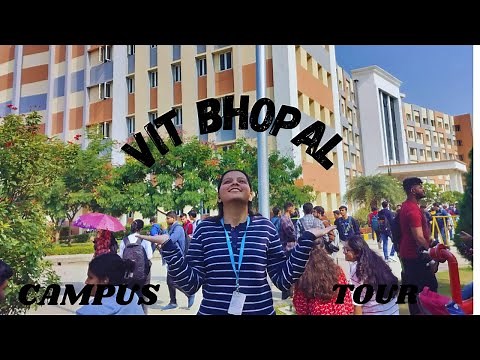 VIT Bhopal Campus Tour || Vellore Institute Of Technology, Bhopal