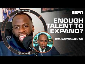 Draymond Green thinks there ISN'T ENOUGH TALENT for the NBA to expand 🤯 | First Take