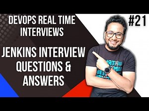 Jenkins Interview Questions for DevOps Experienced | Jenkins Interview Questions for Freshers | 21