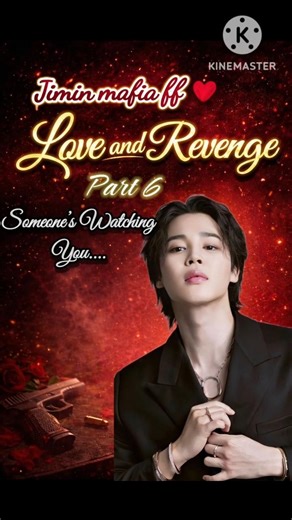 Jimin Mafia FF Pt.6 | Someone’s Watching You 👀...(LOVE❤️ AND REVENGE🥀)