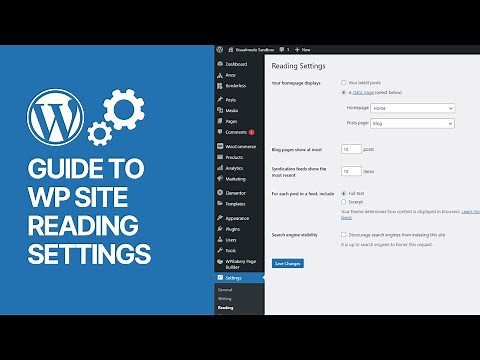 Beginners Guide to WordPress Reading Settings - WP Posts Page & Home Tutorial
