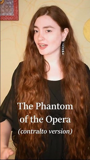 Phantom of the Opera (‪@ALWMusicals‬ ) - contralto version