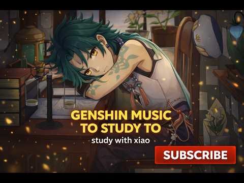 Study With Xiao 🌙 | Genshin Impact Liyue Ambience & Relaxing Music for Studying