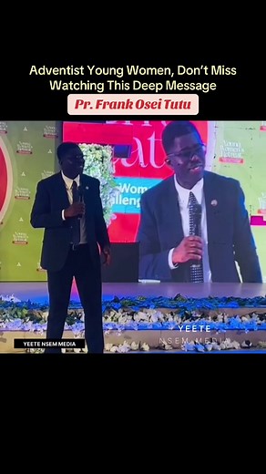 Deep Message for Adventist Young Women by Pr. Frank Osei Tutu