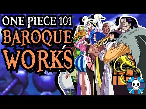 Baroque Works Explained | One Piece 101