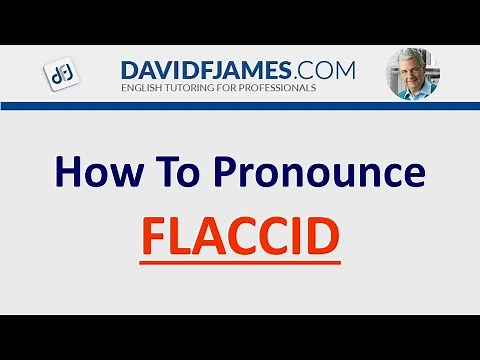 How to Pronounce FLACCID (2 Syllables)