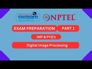 Digital Image Processing Part 1 || NPTEL Exam Series 2024 || MYSWAYAM #nptel #nptel2024 #myswayam