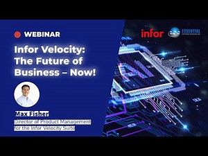 Infor Velocity Suite: The Future of Business - Now!