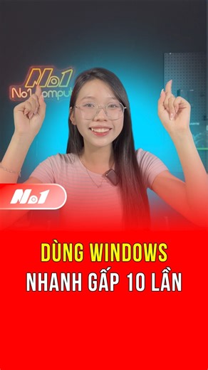 Biết thao tác này dùng Windows tiện hơn GẤP 10 lần