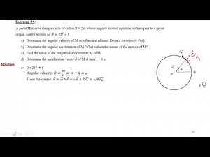 Normal and tangential acceleration - Circular motion - Chap 1 - Tutorial Ex 24