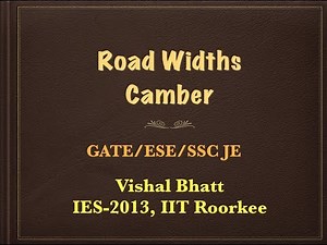 4 # Geometric Design | Camber | Highway | Civil | GATE | ESE | Vishal Sir Video Lecture | Crash Course: Civil Engineering (CE)