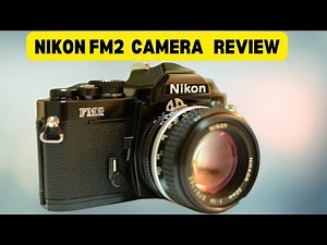Nikon FM2 camera review