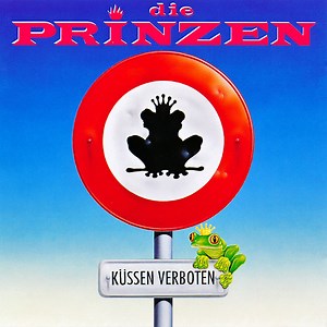 Die Prinzen - Küssen Verboten