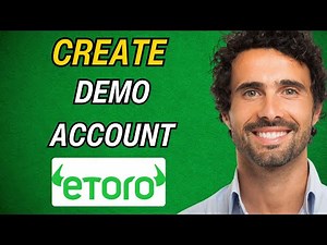 How to Create Virtual Demo Account on Etoro