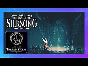Unlock Thread Storm (Spin Attack) | Hollow Knight: Silksong Guide