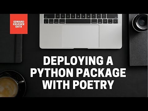 Publishing a Python Package to PyPi using Poetry