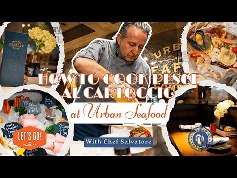 How to Prepare Pesce al Cartoccio | Chef Salvatore of Urban Seafood – Plano, Texas