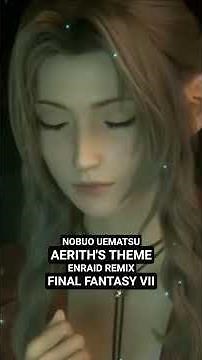 Aerith's Theme (ENRAID Remix) / Nobuo Uematsu | FINAL FANTASY VII #FinalFantasy #FF7 #SquareEnix