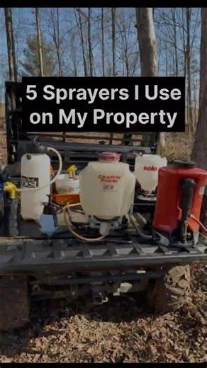 5 Sprayers I Use on My Property | My Favorite Sprayer Revealed