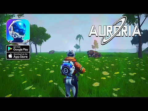 Auroria: a playful journey - Open World Survival | Beta Gameplay (Android/iOS)