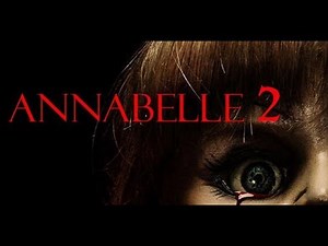 ANNABELLE 2 - CRIAÇÃO DO MAL - DUBLADO