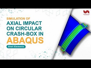 Simulation of Axial impact on circular crash-box using Abaqus Shell Elements