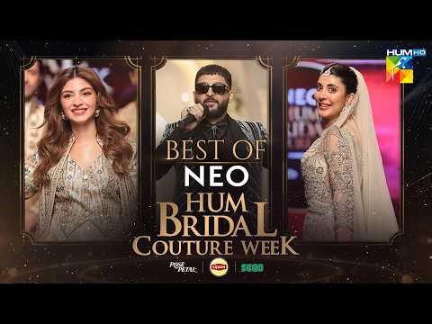 HUM Bridal Couture Week 2026 - Best of Episode 01 - Featuring Kinza Hashmi & Urwa Hocane - HUM TV