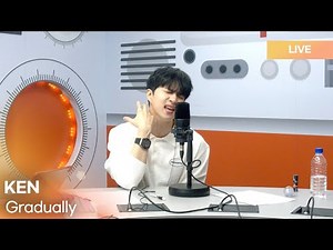 KEN (켄) - Gradually (시나브로) | K-Pop Live Session | K-Poppin'