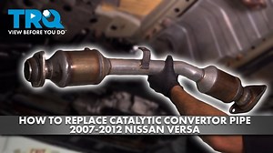 How to Replace Catalytic Convertor Pipe 2007-2012 Nissan Versa