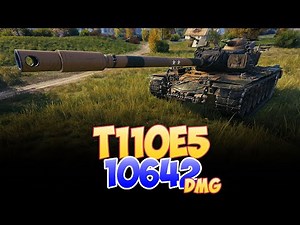 T110E5 - 4 Kills 10.6K DMG • World Of Tanks