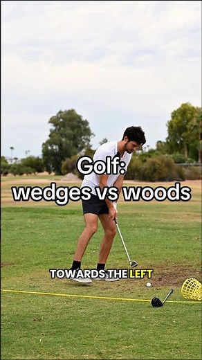 Golf: wedges vs woods