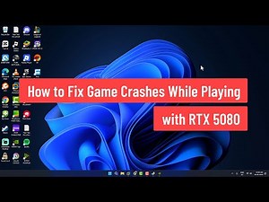 How to Fix Game Crashes While Playing with RTX 5080 (2025)