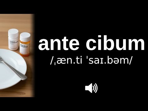 How to pronounce ante cibum (CORRECTLY!)