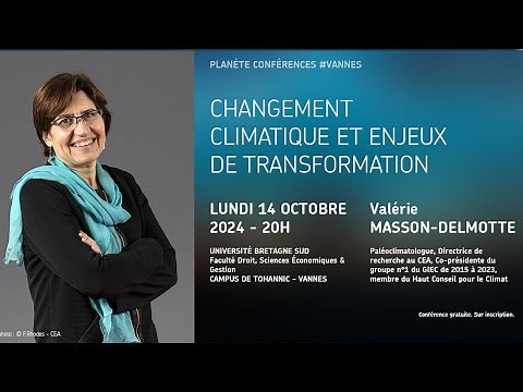 Planet Conferences – Climate Change and Transformation Challenges by Valérie Masson-Delmotte.