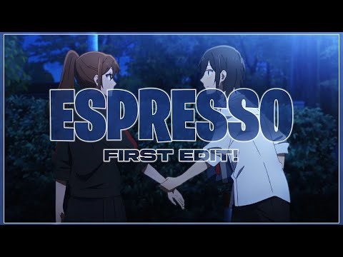 ESPRESSO | Anime Motion Edit | First Edit