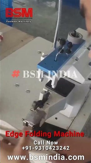 Edge Folding Machine | Precision Leather & Bag Edge Folding for Professional Finishing