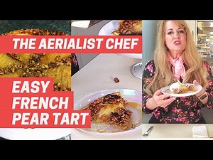 Mara's Easy and Truly Scrumptious French Pear Tart Recipe