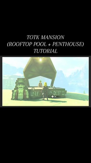 As Highly Requested: TOTK Mansion: Rooftop Pool Penthouse Tutorial Although I had to dismantle my entire house I hope you enjoy re-creating it! @Desperry #TOTK #tearsofthekingdom #thelegendofzelda #switch #tarreytown #nintendo #fyp #tutorial #zeldatutorial