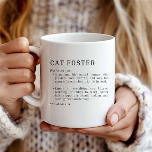 Personalized Cat Foster Definition Mug, Custom Foster Mom Gift, Funny Cat Rescue Coffee Cup, Foster Fail Gift, Personalized Cat Lover Mug - Etsy