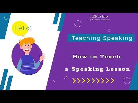 5- How to Teach a Speaking Lesson