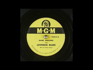 Hank Williams - Lovesick Blues